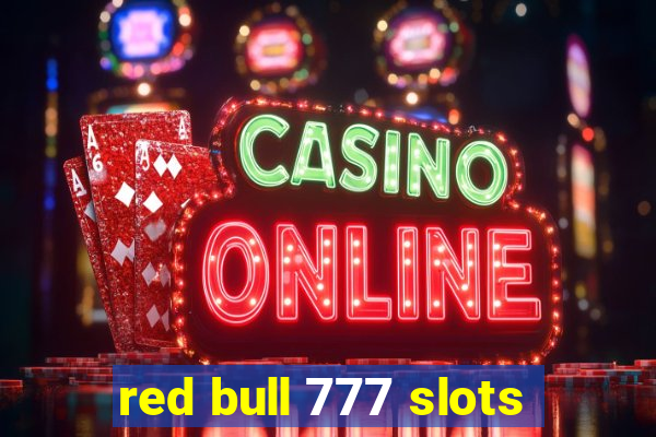 red bull 777 slots